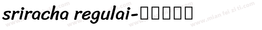 sriracha regulai字体转换